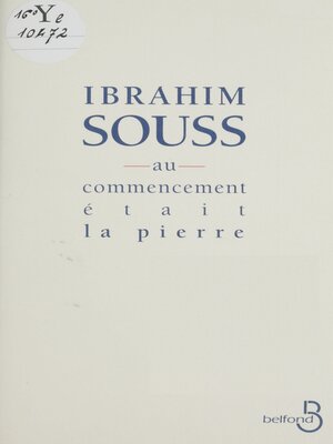 cover image of Au commencement était la pierre